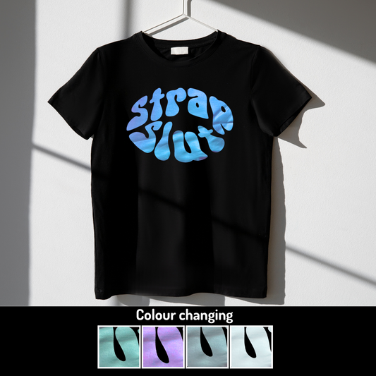 Strap Slut Tee - Colour Changing